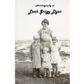 Autobiography of Leah Grigg Dyas - Paperback
