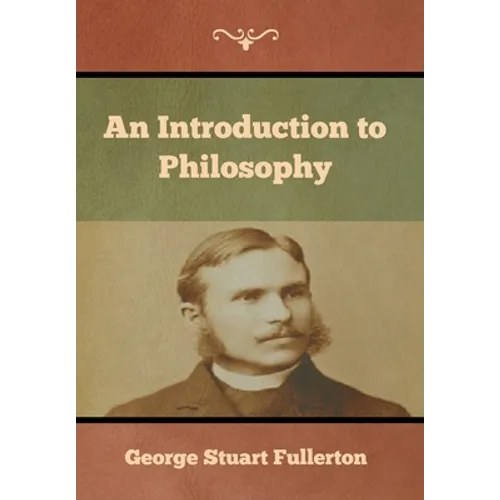 An Introduction to Philosophy - Hardcover