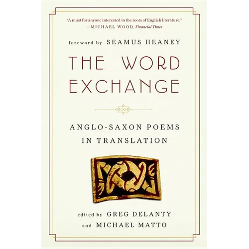 Word Exchange: Anglo-Saxon Poems in Translation - Paperback