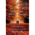 Everything We Ever Wanted - Paperback