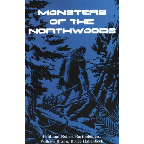Monsters of the Northwoods