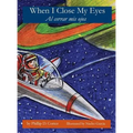 When I Close My Eyes - Hardcover
