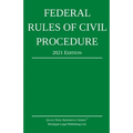 Federal Rules of Civil Procedure; 2021 Edition: With Statutory Supplement