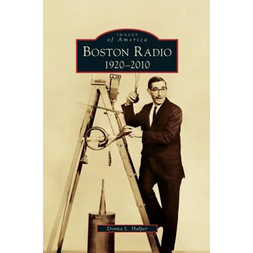 Boston Radio: 1920-2010
