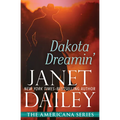Dakota Dreamin' - Paperback