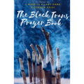 The Black Trans Prayer Book - Paperback