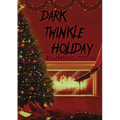 Dark Twinkle Holiday - Paperback