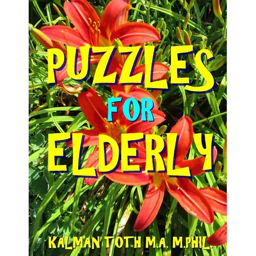 Puzzles for Elderly: 133 Huge Print Themed Word Search Puzzles - Paperback