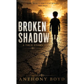 Broken Shadow, Some secrets don't stay buried, they wait.