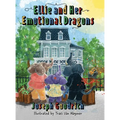 Ellie and Her Emotional Dragons - Hardcover
