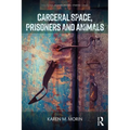 Carceral Space, Prisoners and Animals - Paperback
