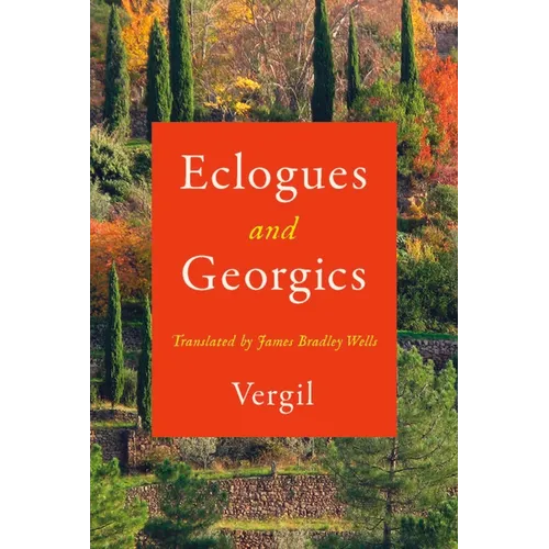 Eclogues and Georgics - Hardcover