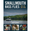 Smallmouth Bass Flies Top to Bottom - Hardcover
