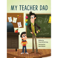 My Teacher Dad - Hardcover