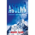 Ascend: Leadership Lessons at 28,000 Feet - Hardcover