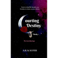 Courting Destiny - Paperback