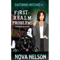 First-Realm Problems: A Paranormal Cozy Mystery - Paperback