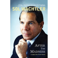 After the Madness: A Judge's Own Prison Memoir - Paperback