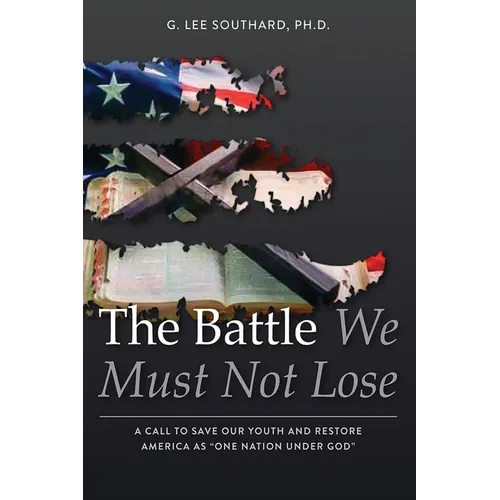 The Battle We Must Not Lose - Paperback