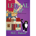 Lethal Flip, A Home Renovator Mystery - Paperback