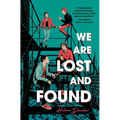 We Are Lost and Found - Hardcover