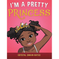 I'm a Pretty Princess - Hardcover