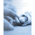 Every Name from the Beginning: Baby's Name - Paperback