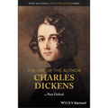 The Life of the Author: Charles Dickens - Paperback