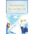 Magickal Reiki for Everyday Life - Paperback