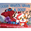 Does Santa Have A Dog? - Hardcover