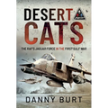 Desert Cats: The Raf's Jaguar Force in the First Gulf War - Hardcover