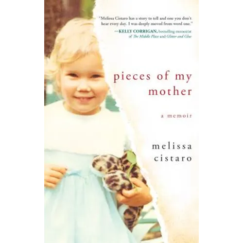 Pieces of My Mother: A Memoir - Paperback