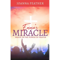 Emma's Miracle: Proof in the Power of Prayer - Paperback