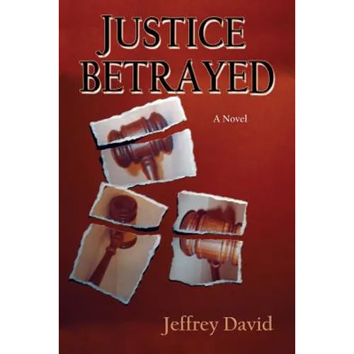 Justice Betrayed