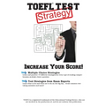 TOEFL Test Strategy: Winning Multiple Choice Strategies for the TOEFL Test - Paperback