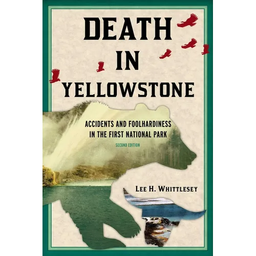 Death in Yellowstone REV Ed PB - Paperback
