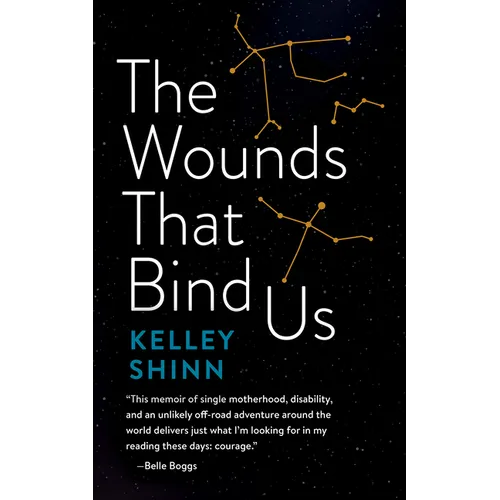 The Wounds That Bind Us - Paperback