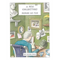 A Few Collectors - Hardcover