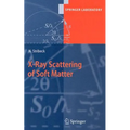 X-Ray Scattering of Soft Matter - Hardcover
