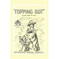 "Topping Out" - Paperback