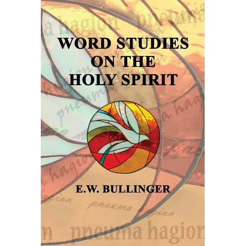Word Studies on the HOLY SPIRIT - Paperback