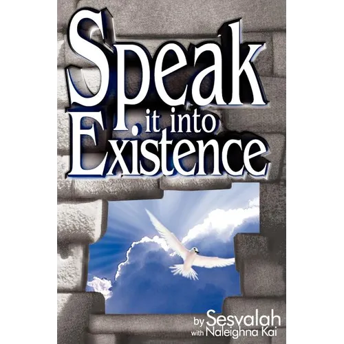 Speak it into Existence - Paperback