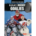 G.O.A.T. Hockey Goalies - Paperback