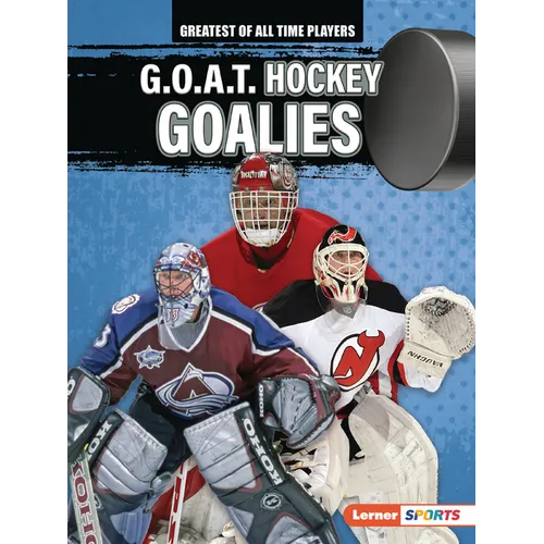 G.O.A.T. Hockey Goalies - Paperback