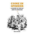 Come in Spinner: A History of Two-Up and Its Language - Paperback