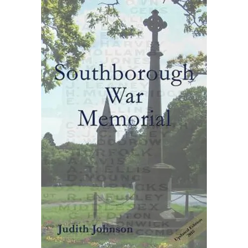 Southborough War Memorial: The stories of those commemorated