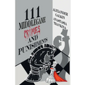 111 Middlegame Crimes and Punishments - Paperback