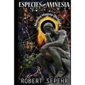 Especies con Amnesia: Nuestra Historia Olvidada - Paperback