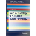 From Methodology to Methods in Human Psychology - Paperback