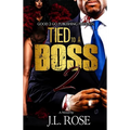 Tied to a Boss 2 - Paperback